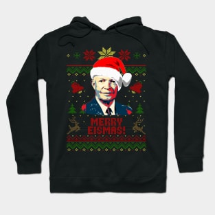 Dwight D Eisenhower Merry Eismas Hoodie